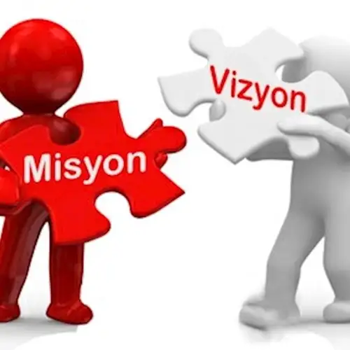 Vizyon - Misyon